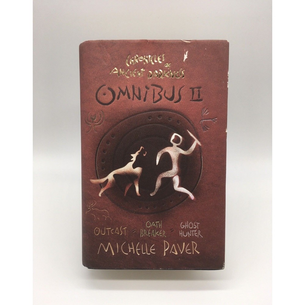 Chronicles of Ancient Darkness Omnibus II Books 4-6 by Michelle Paver HC 1st Ed.